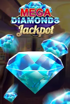 Mega Diamonds Jackpot