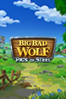 Big Bad Wolf: Pigs of Steel