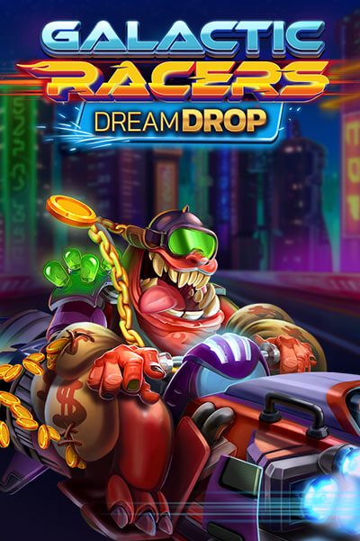 Galactic Racers Dream Drop