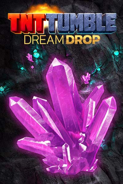 TNT Tumble Dream Drop