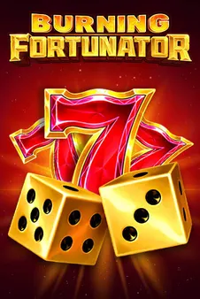 Burning Fortunator