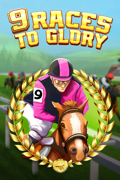 9 Races to Glory