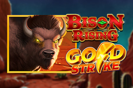 Bison Rising Gold Strike