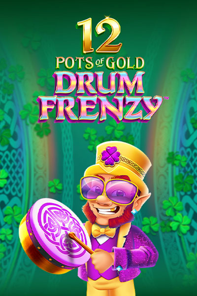 12 Pots of Gold: Drum Frenzy