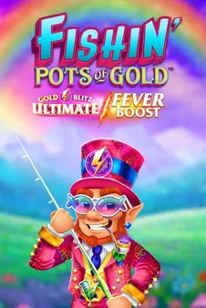 Fishin' Pots of Gold: Gold Blitz Ultimate Fever Boost