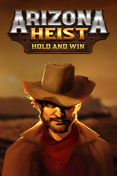 Arizona Heist: Hold and Win