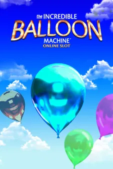 The Incredible Balloon Machine